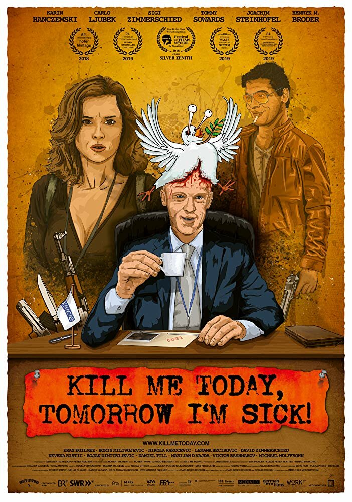 Kill Me Today, Tomorrow I'm Sick! (2018) постер