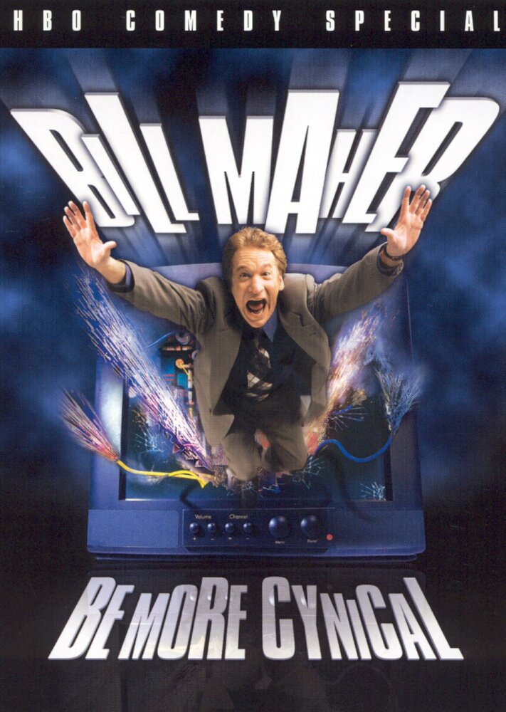Билл Маар: Будьте циничнее (2000) постер
