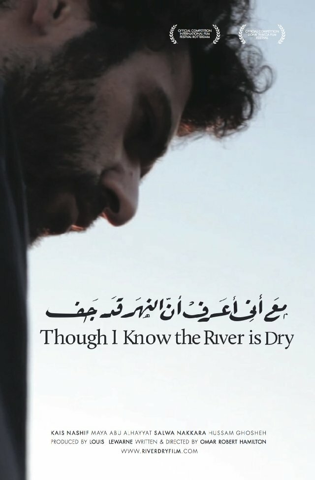 Though I Know the River Is Dry (2013) постер