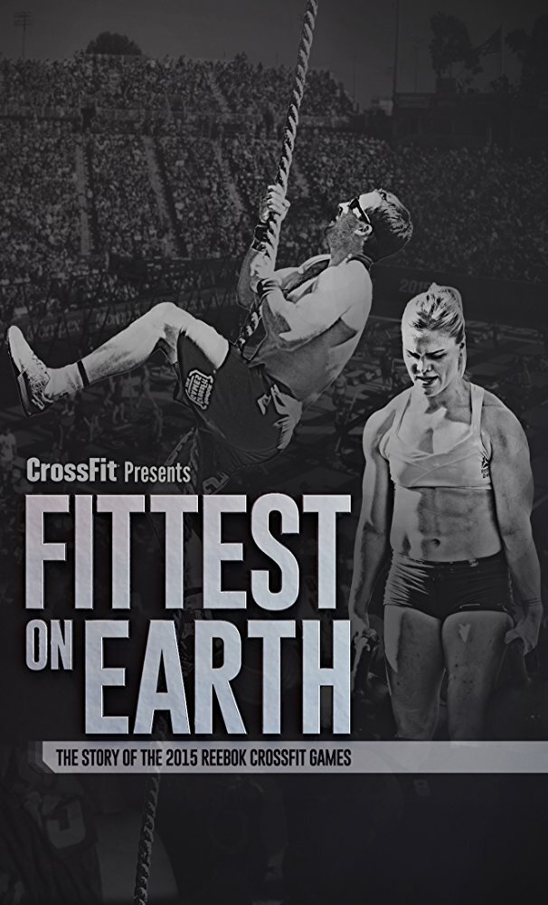 Fittest on Earth: The Story of the 2015 Reebok CrossFit Games (2016) постер