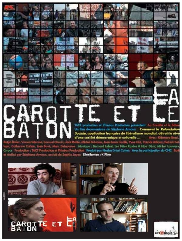 La carotte et le bâton (2005) постер