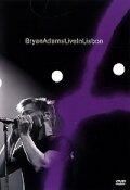 Bryan Adams: Live in Lisbon (2005) постер
