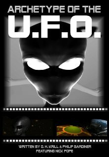 Archetype of the UFO (2008) постер