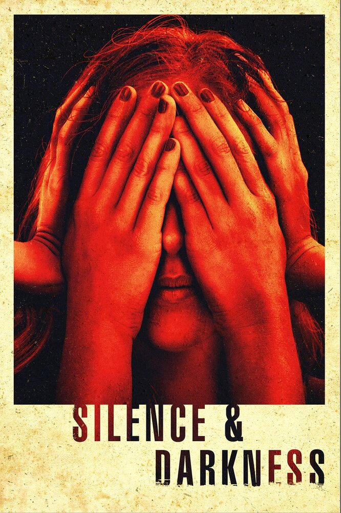 Silence & Darkness (2019) постер