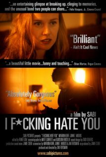 I Fucking Hate You (2008) постер
