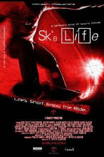 Sk8 Life (2006) постер