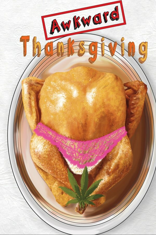 Awkward Thanksgiving (2014) постер