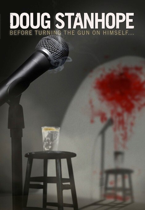 Даг Стэнхоуп: Прежде чем наставить пистолет на себя (2012) постер