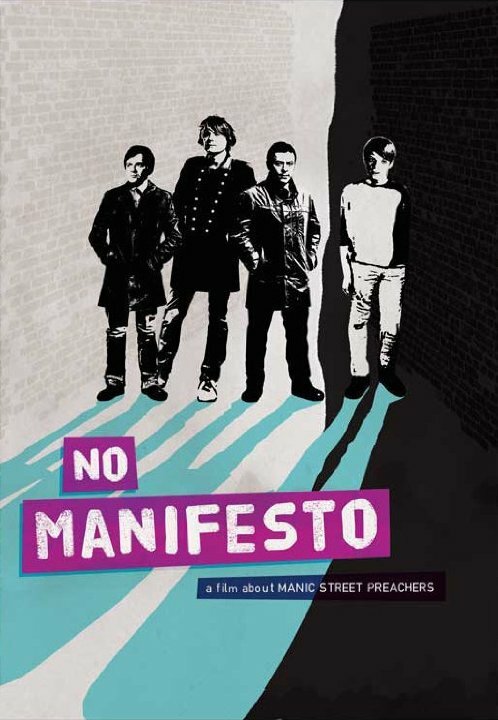No Manifesto: A Film About Manic Street Preachers (2015) постер