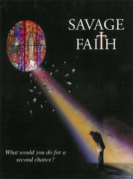 Savage Faith (2004) постер