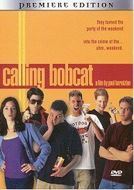 Calling Bobcat (2000) постер