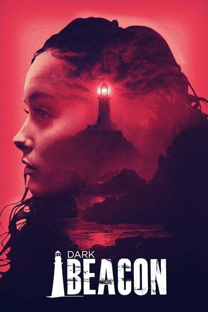 Dark Beacon (2017) постер
