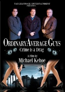 Ordinary Average Guys (2011) постер