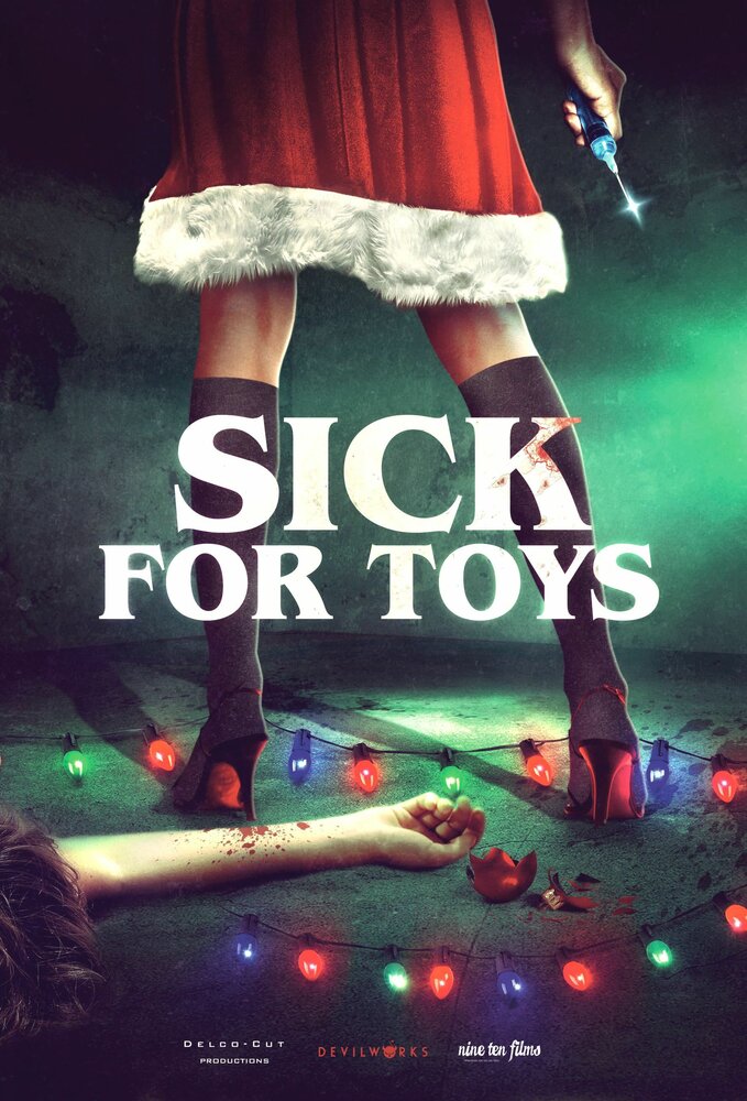 Sick for Toys (2018) постер